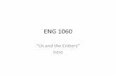 ENG 1060 "Us and the Critters"