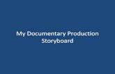 My Documentary Production Storyboard