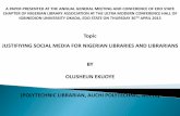 Justifiying social media for nigerian libraries and librarians