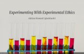 Experimenting with Experimental Ethics