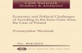 CASE Network Studies and Analyses 404 - Economic and Political Challenges of Acceding to the Euro Zone Area: the Case of Poland