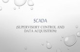 Scada (supervisory control and data acquisition)
