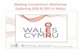 Making connections :Exploring Open Educational Resources and Open Educational Practice in Wales (Workshop Carmarthen)