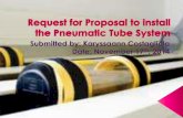 Request for Proposal to install the Pneumatic Tube