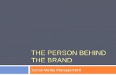 The Person Behind the Brand: Social Media Engagement
