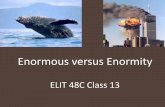 Elit 48 c class 13 post qhq enormous vs enormity exam 1