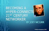 Becoming a hyper connected 21st century networker, @mbcaustin talk