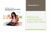 8 nur642enhancing learning with audio and video pp8