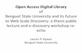 Open Access Digital Library of Benguet State University and its Future to Discovery Services