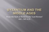 Byzantium And The Middle Ages Part 2