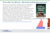 Data-Ed: Monetizing Data Management
