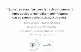 Miha Lesjak: Sport events for tourism development - innovative promotion techniques - Case: EuroBasket 2013, Slovenia