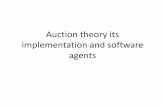 Auction its implementation and software agents