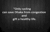 cycling can save Dhaka from Traffic jam