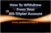How To Withdraw From Your JSS-Tripler Account