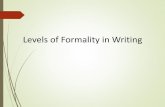 Writing - Formality & Audience