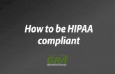 How to be HIPAA compliant