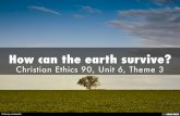 How can the earth survive?