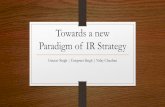 Towards a new paradigm of ir strategy