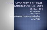 NURSE A Force as  chnge: Cost effective care effective