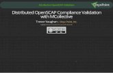 Puppet Camp DC 2015: Distributed OpenSCAP Compliance Validation with MCollective