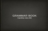 Grammer Book Semester 1 Caroline Usry