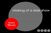 Making of a slide show