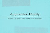 Augmented Reality - psychological & social aspects