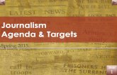 Q1 2015 Spring Journalism Agenda & Targets