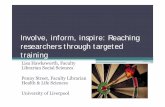 Street & Hawksworth - Involve, inform, inspire: reaching researchers through targeted training