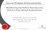 Caveon Webinar Series: Weathering the Perfect Test Security Storm - February 2015