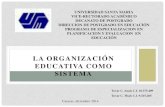 La Organizacion Educativa como Sistema
