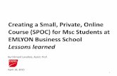 Creating a Small, Private, Online Course (SPOC) at EMLYON Business School: Lessons learned