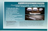 Fluoropolymer Tubing, Coils, and Fabricated Products