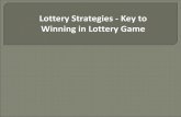 Lottery strategies   key to winning in lottery game