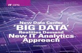 New Data Center 'BIG DATA' Realities Demand New IT Analytics Approach