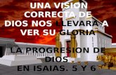 Una Visión Correcta De Dios. Isaias 5 y 6