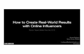How to Create Real-World Results with Online Influencers