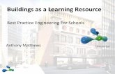 Anthony Matthews - Umow Lai - Best practice in engineering in regards to school facilitates