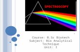 B.Sc Biotech II BAT Unit 1 Spectroscopy