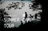 Overnight Summer Camp Tour