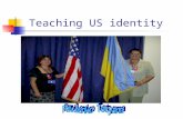 Teaching US identity
