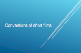 Conventions of short films