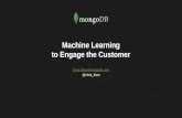 Big Data Analytics 3: Machine Learning to Engage the Customer, with Apache Spark, IBM Watson, and MongoDB