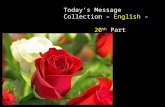 Todays message collection english 20th part