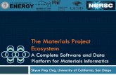 The Materials Project Ecosystem - A Complete Software and Data Platform for Materials Informatics