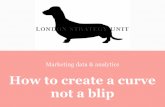 Data and analytics: creating a curve, not a blip