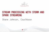 Stream Processing with Spark and Storm: Couchbase Connect 2015