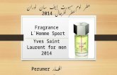Fragrance l`homme sport yves saint laurent for men 2014  لوم سبورت إيف سان لوران عطر رجالي