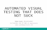 Automated Visual Testing That Doesn't Suck!